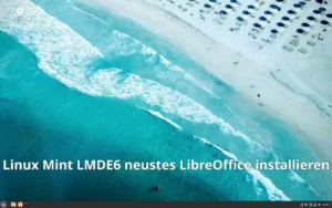 Linux Mint LMDE6 LibreOffice updaten